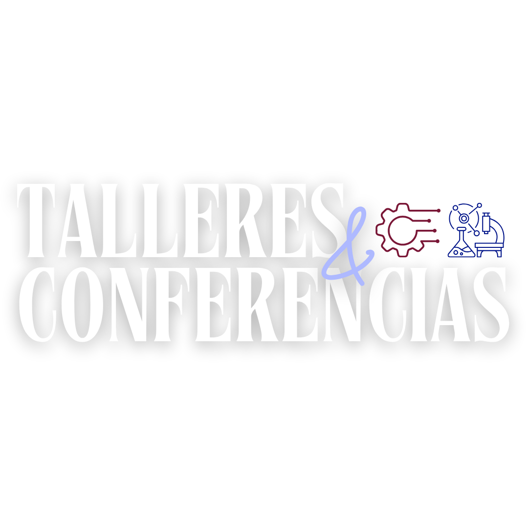 Talleres y conferencias